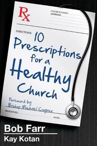 Cover image for 10 Prescriptions for a Healthy Church