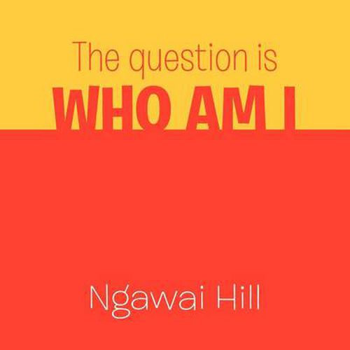 Cover image for The question is WHO AM I: a Builder