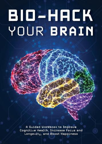 Cover image for Bio-Hack Your Brain