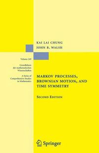 Cover image for Markov Processes, Brownian Motion, and Time Symmetry