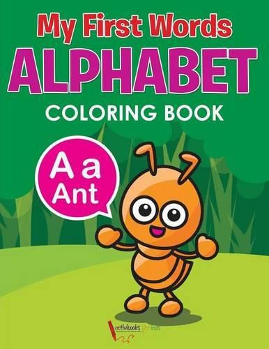 Cover image for My First Words Alphabet Coloring Book