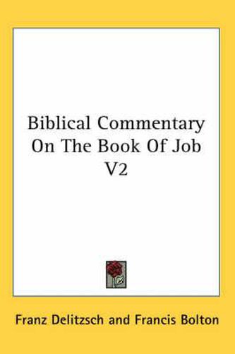 Cover image for Biblical Commentary on the Book of Job V2