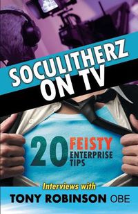 Cover image for Soculitherz on TV - 20 Feisty Enterprise Tips