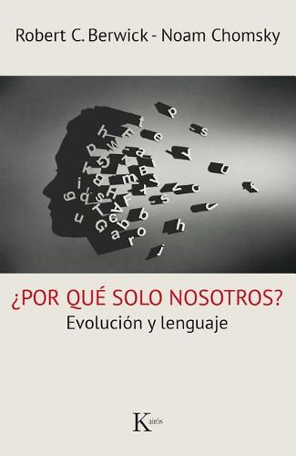 por Qu  Solo Nosotros?: Evoluci n y Lenguaje