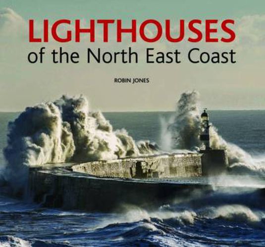 Cover image for Lighthouses of the North East Coast