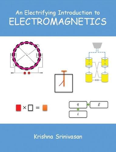 Cover image for An Electrifying Introduction to Electromagnetics