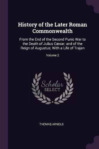 Cover image for History of the Later Roman Commonwealth