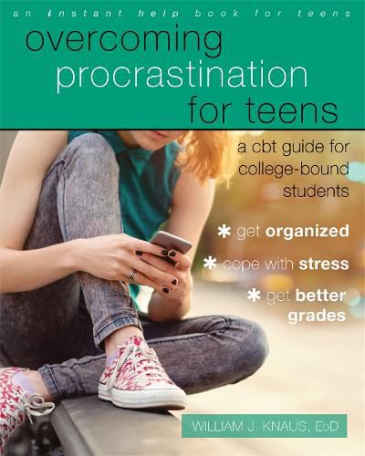 Cover image for Overcoming Procrastination for Teens: A CBT Guide for College-Bound Students