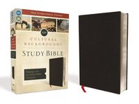 Cover image for NIV, Cultural Backgrounds Study Bible, Bonded Leather, Black, Red Letter: Bringing to Life the Ancient World of Scripture