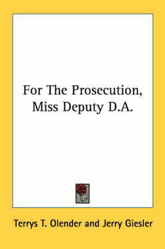 Cover image for For the Prosecution, Miss Deputy D.A.