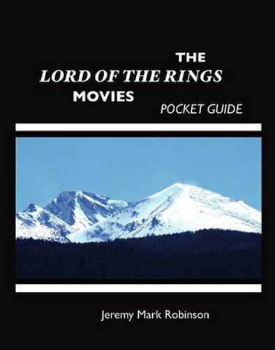 The Lord of the Rings Movies: Pocket Guide