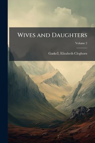 Cover image for Wives and Daughters