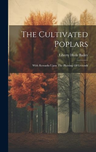 Cover image for The Cultivated Poplars