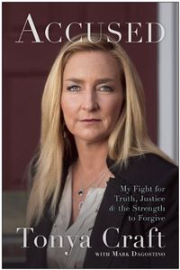 Cover image for Accused: My Fight for Truth, Justice, and the Strength to Forgive