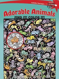 Cover image for SPARK Adorable Animals Find It! Color It!
