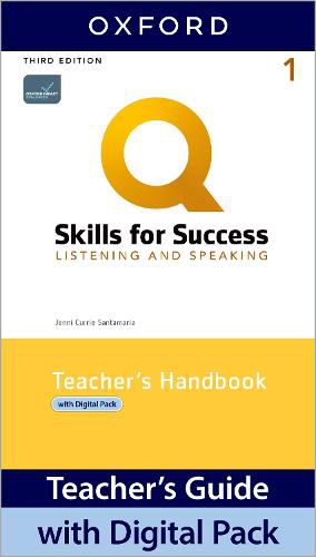 Cover image for Q: Skills for Success: Level 1: Listening and Speaking Teacher's Handbook with Teacher's Access Card