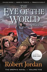 Cover image for The Eye of the World: The Graphic Novel, Volume Five