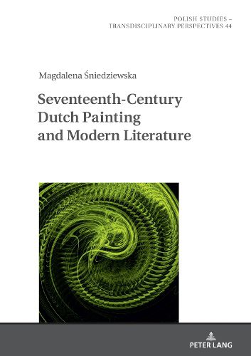 Cover image for Seventeenth- Century Dutch Painting and Modern Literature