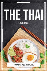 Cover image for The Thai Cuisine