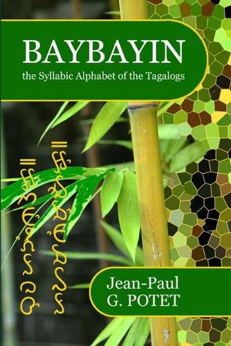 Cover image for Baybayin, the Syllabic Alphabet of the Tagalogs