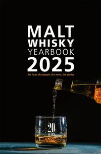 Cover image for Malt Whisky Yearbook 2025