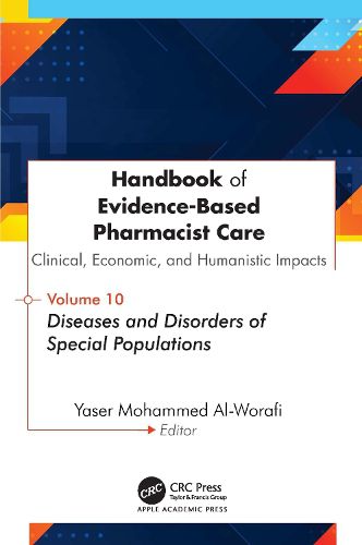 Cover image for Handbook of Evidence-Based Pharmacist Care: Clinical, Economic, and Humanistic Impacts