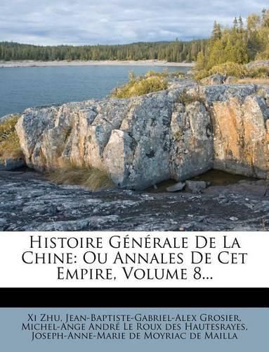 Cover image for Histoire Generale De La Chine