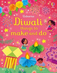 Cover image for Diwali Things to Make and Do