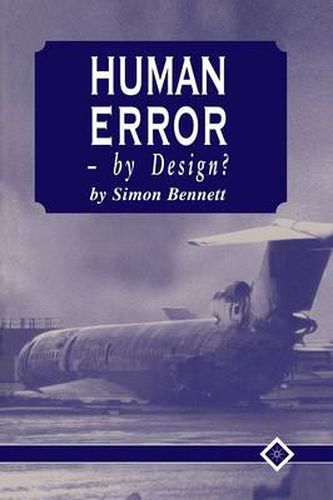 Cover image for Human Error - by Design?
