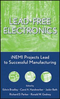 Cover image for Lead Free Electronics: INEMI Projects Lead to Successful Manufacturing