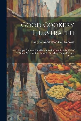 Cover image for Good Cookery Illustrated