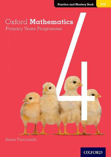 Cover image for Oxford Mathematics Primary Years Programme Practice and Mastery Book 4