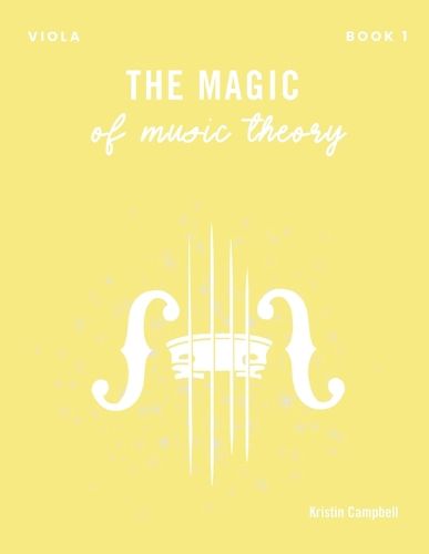 Cover image for The Magic of Music Theory Book 1 - Viola