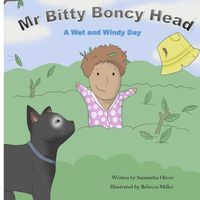 Cover image for Mr Bitty Boncy Head. A Wet and Windy day