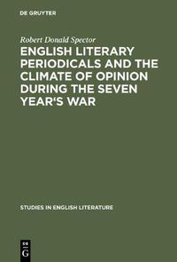 Cover image for English literary periodicals and the climate of opinion during the Seven Year's War