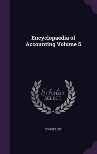 Cover image for Encyclopaedia of Accounting Volume 5