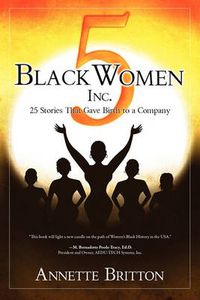 Cover image for 5 Black Women Inc.