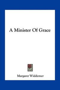 Cover image for A Minister of Grace