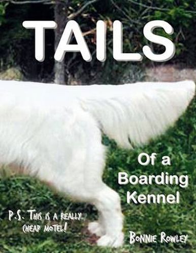 Cover image for Tails of a Boarding Kennel