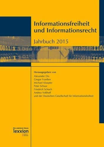 Cover image for Informationsfreiheit Und Informationsrecht: Jahrbuch 2015