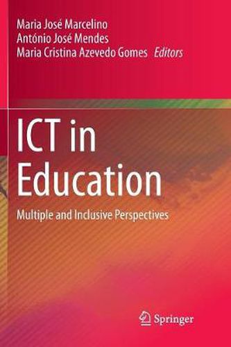 Cover image for ICT in Education: Multiple and Inclusive Perspectives