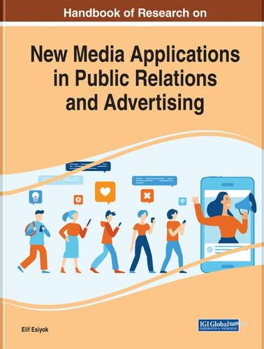 Cover image for Handbook of Research on New Media Applications in Public Relations and Advertising