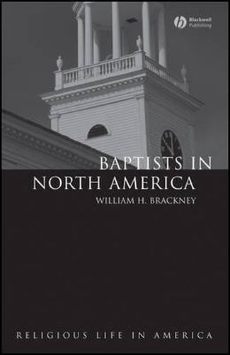 Baptists in North America: An Historical Perspective