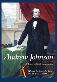 Cover image for Andrew Johnson: A Biographical Companion