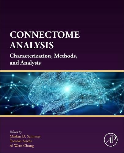 Cover image for Connectome Analysis: Characterization, Methods, and Analysis