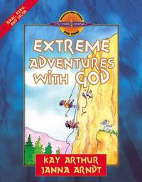 Cover image for Extreme Adventures with God: Isaac, Esau, and Jacob