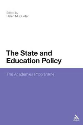 Cover image for The State and Education Policy: The Academies Programme