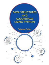 Cover image for Data Structures and Algorithms Using Python