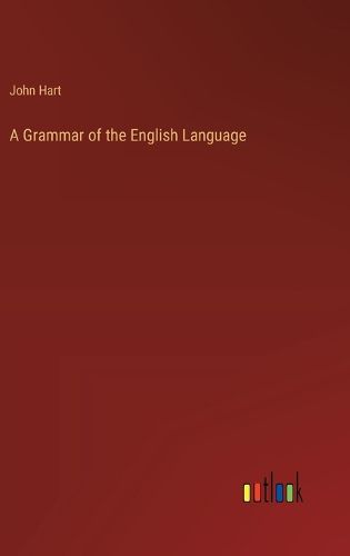 A Grammar of the English Language