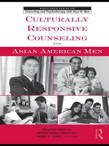 Cover image for Culturally Responsive Counseling with Asian American Men